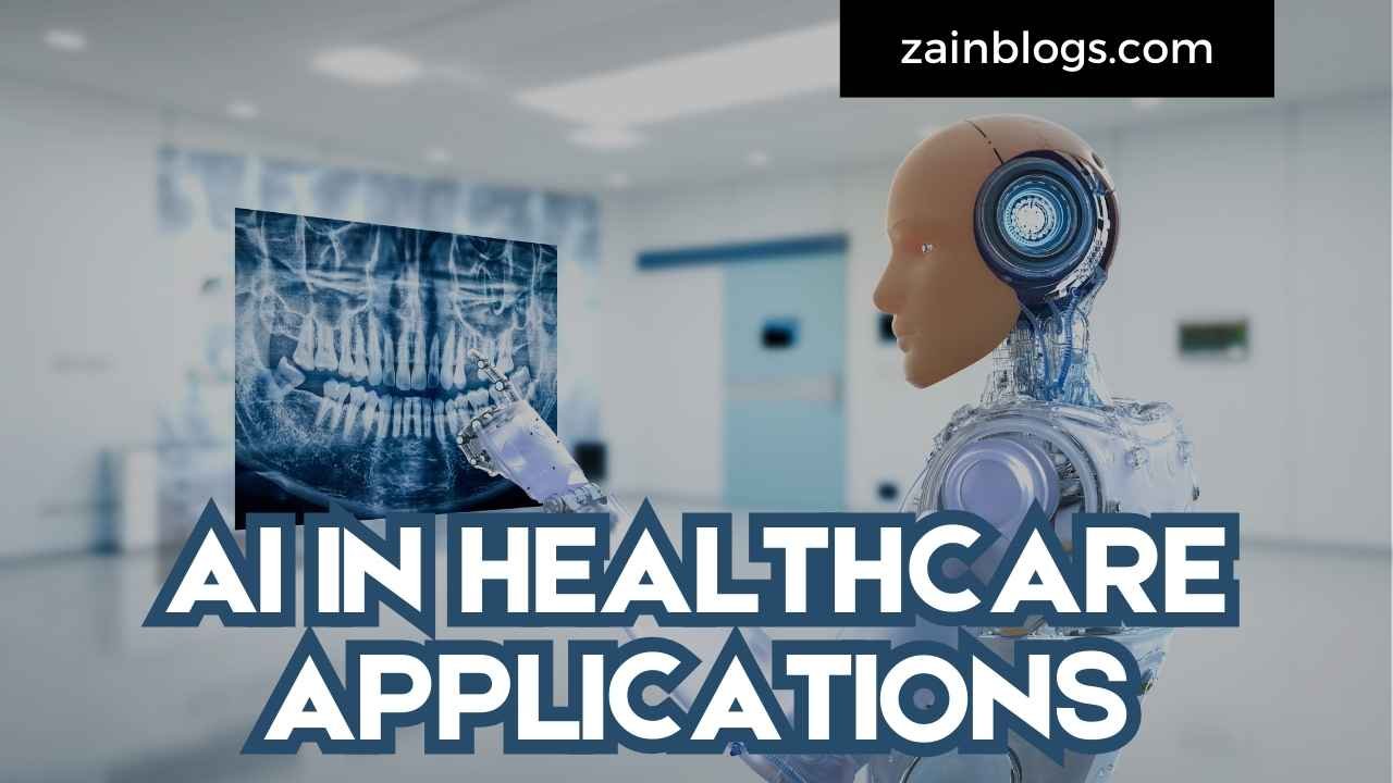 AI IN HEALTHCARE APPLICATIONS