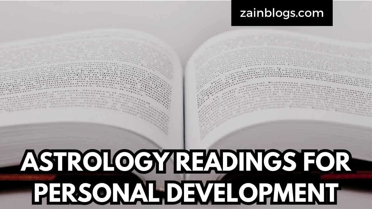 ASTROLOGY READINGS FOR PERSONAL DEVELOPMENT