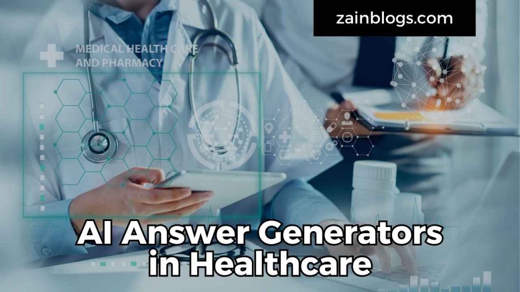 AI Answer Generators in Healthcare