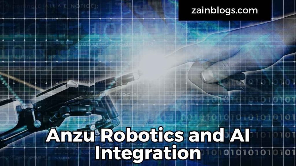 Anzu Robotics and AI Integration