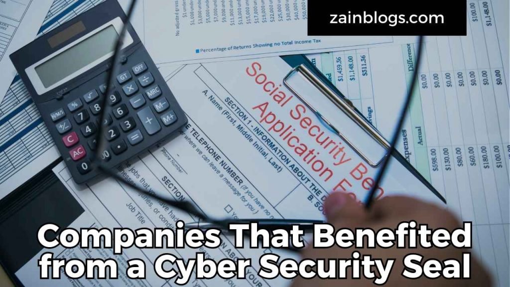 Companies That Benefited from a Cyber Security Seal