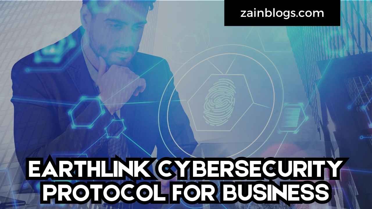 EARTHLINK CYBERSECURITY PROTOCOL FOR BUSINESS