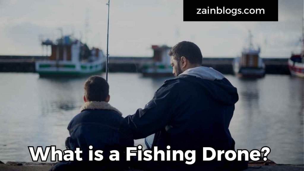 What is a Fishing Drone? 