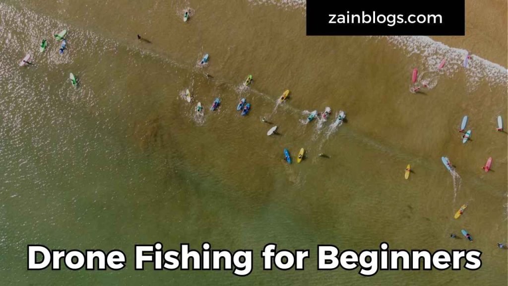 Drone Fishing for Beginners