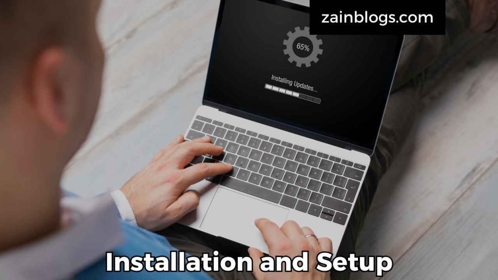 Installation and Setup