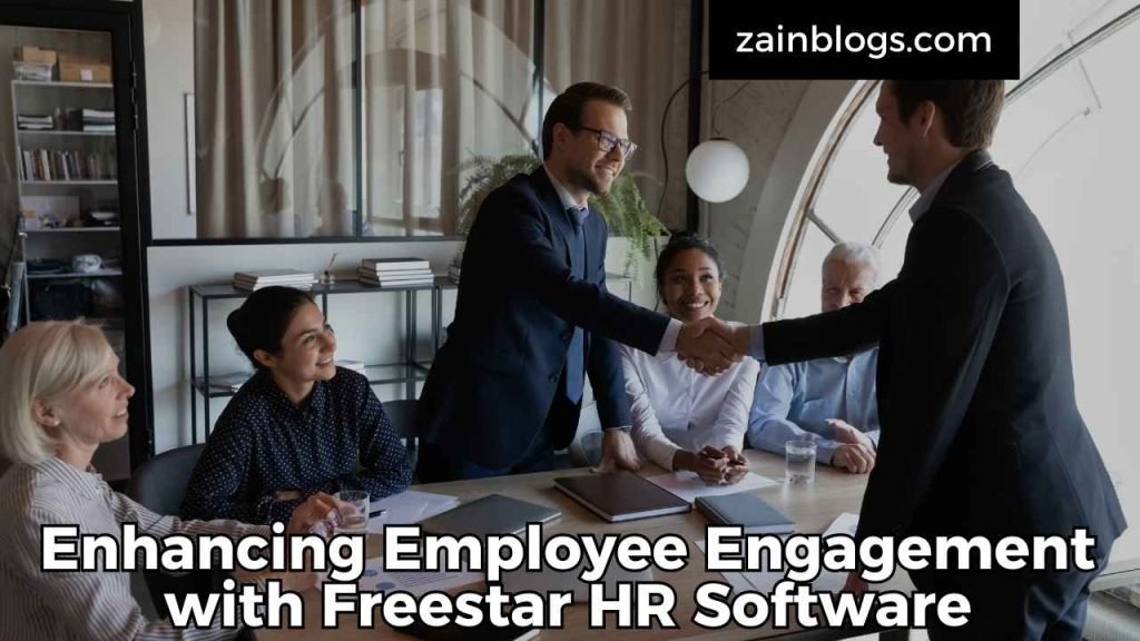 Enhancing Employee Engagement with Freestar HR Software