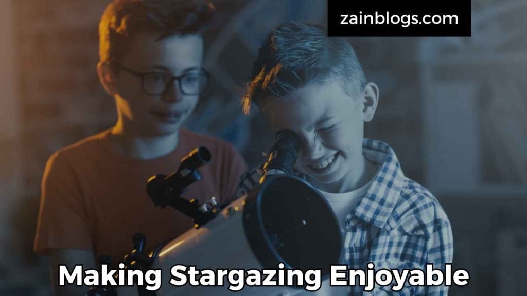 Making Stargazing Enjoyable