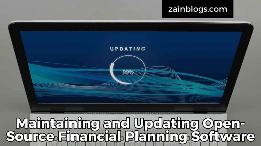 Maintaining and Updating Open-Source Financial Planning Software