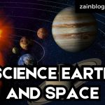 SCIENCE EARTH AND SPACE