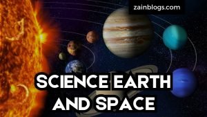 SCIENCE EARTH AND SPACE