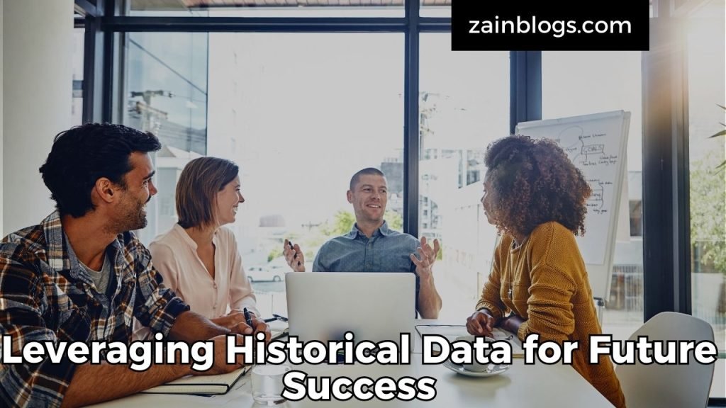 Leveraging Historical Data for Future Success